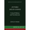 Estoria delos Godos: Critical Edition and Introduction