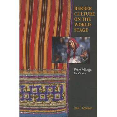 Berber Culture on the World Stage: From Village to Video