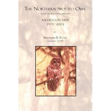 The Northern Spotted Owl - an Oregon View