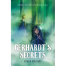 Gerhardt's Secrets: Book 2 of the Lily Black Saga