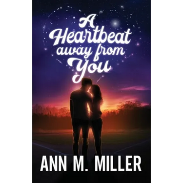 A Heartbeat away from You