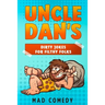 Uncle Dan's Dirty Jokes for Filthy Folks