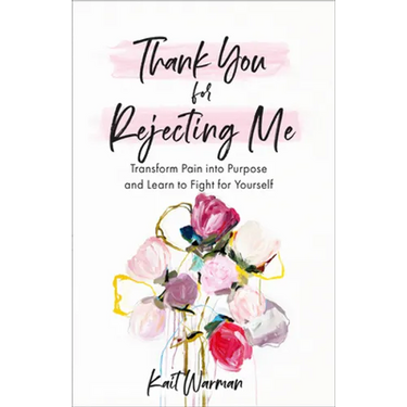 Thank You for Rejecting Me