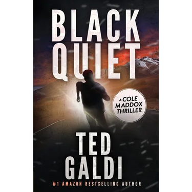Black Quiet: A Cole Maddox Action Thriller