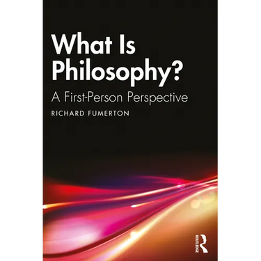What Is Philosophy?: A First-Person Perspective