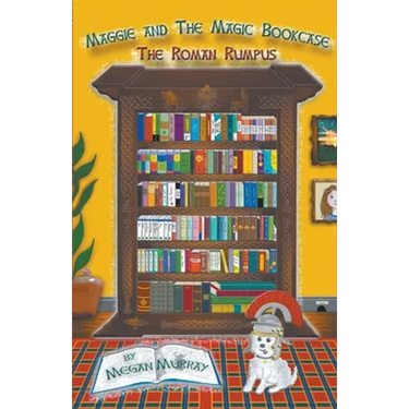 Maggie and The Magic Bookcase: The Roman Rumpus