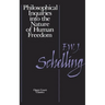 Philosophical Inquiries Into the Nature of Human Freedom
