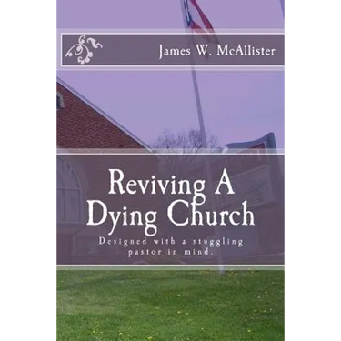 Reviving A Dying Church