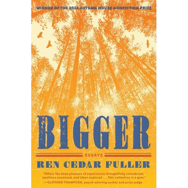 Bigger: Essays
