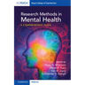Research Methods in Mental Health: A Comprehensive Guide