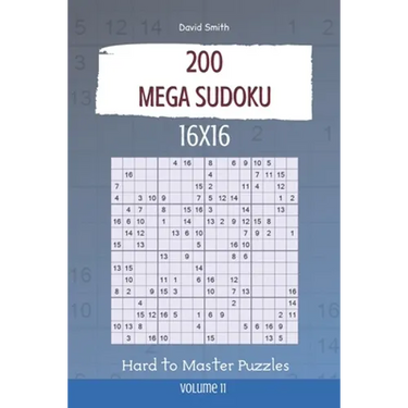 Mega Sudoku - 200 Hard to Master Puzzles 16x16 vol.11
