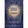 Great Risks Had to Be Taken: The Jesuit Response to the Second Vatican Council, 1958-2018
