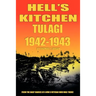 Hell's Kitchen Tulagi 1942-1943