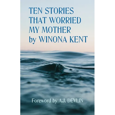 Ten Stories That Worried My Mother