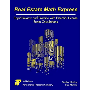 Real Estate Math Express: Rapid Review and Practice with Essential License Exam Calculations