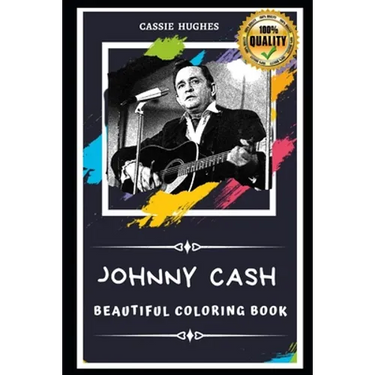 Johnny Cash Beautiful Coloring Book: Stress Relieving Adult Coloring Book for All Ages
