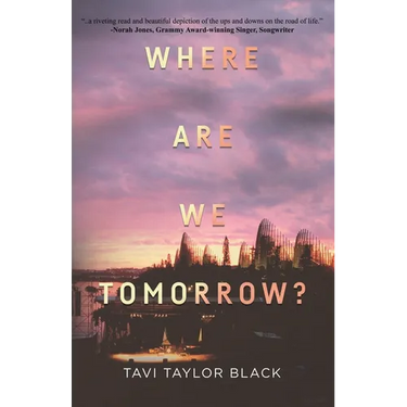 Where Are We Tomorrow?