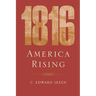 1816: America Rising