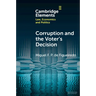 Corruption and the Voter's Decision: Experimental Evidence from Brazil