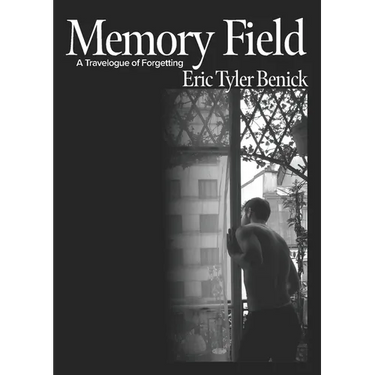 Memory Field: A Travelogue of Forgetting
