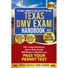 The Most Complete and Easy-to-Follow Texas DMV Exam Handbook with 250 Practice Questions