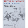Haym Salomon: Liberty's Son