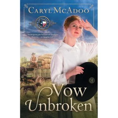 Vow Unbroken: A Lone Star Novel