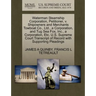 Waterman Steamship Corporation, Petitioner, V. Shipowners and Merchants Towboat Co., Ltd., a Corporation, and Tug Sea Fox, Inc., a Corporation, Etc. U