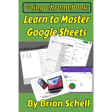 Going Chromebook: Learn to Master Google Sheets