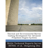 Thermal and Environmental Barrier Coating Development for Advanced Propulsion Engine Systems