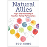 Natural Allies: Hope and Possibility in Teacher-Family Partnerships
