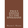 Paul's Epistle to the Ephesians
