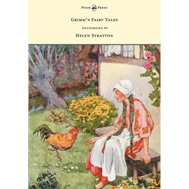 Grimm's Fairy Tales - With Many Illustrations in Colour and in Black-And-White by Helen Stratton