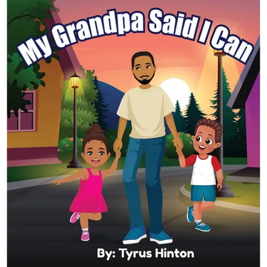My Grandpa Said I Can
