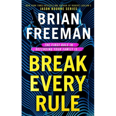 Break Every Rule