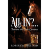 All In?... Beware the Cross Currents