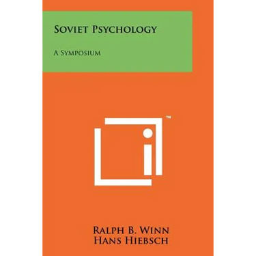Soviet Psychology: A Symposium