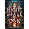 Nightshade and Oak