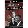 Black History Trailblazers: Ten Black Inventors Story Book for Kids between The Age of 6 -13