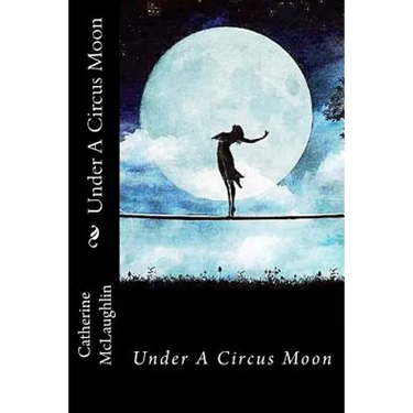 Under A Circus Moon