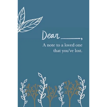 A Note to a Loved One You've Lost: Grief Journal