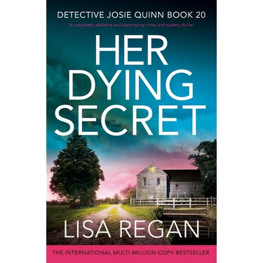 Her Dying Secret: A completely addictive and heart-racing crime and mystery thriller