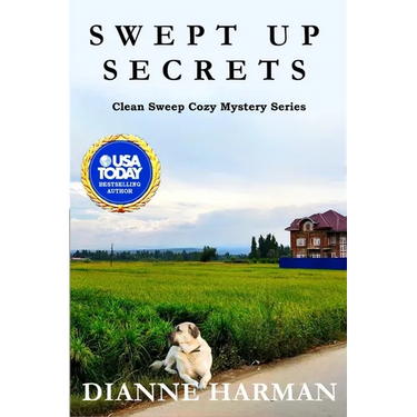Swept Up Secrets: Clean Sweep Cozy Mystery Series