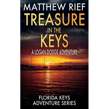 Treasure in the Keys: A Logan Dodge Adventure (Florida Keys Adventure Series Book 20)
