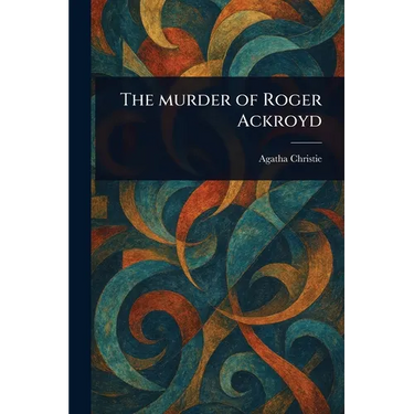 The Murder of Roger Ackroyd