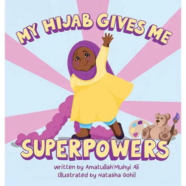 My Hijab Gives Me Superpowers
