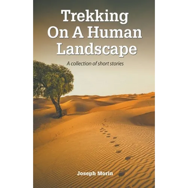 Trekking On A Human Landscape