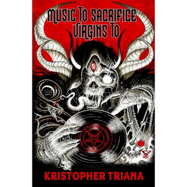 Music to Sacrifice Virgins To