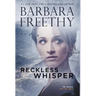 Reckless Whisper