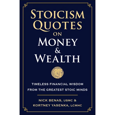 Stoicism Quotes on Money & Wealth: Timeless Financial Wisdom from the Greatest Stoic Minds
